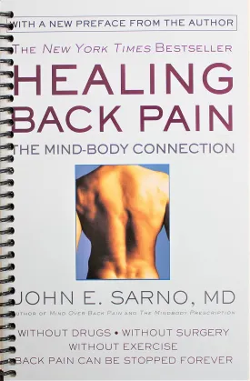 Healing Back Pain: The Mind-Body Connection OE Spiral-bound